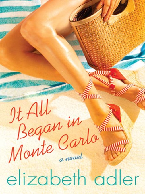 Title details for It All Began in Monte Carlo by Elizabeth Adler - Wait list